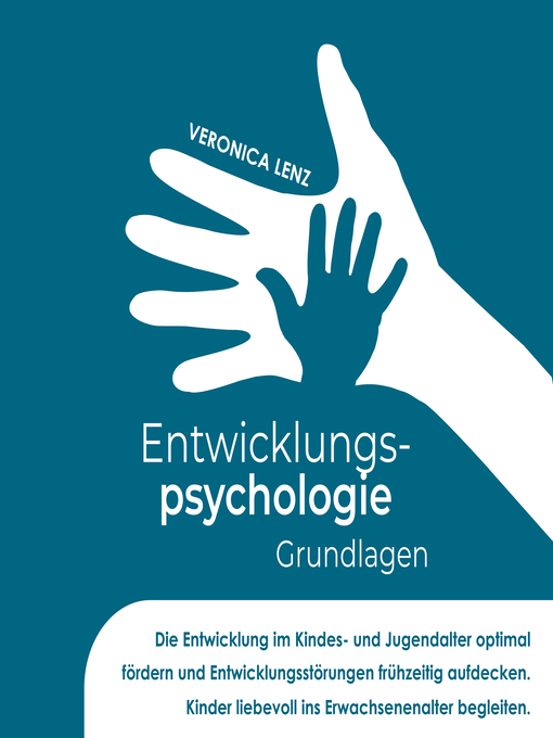 Title details for Entwicklungspsychologie--Grundlagen by Veronica Lenz - Available